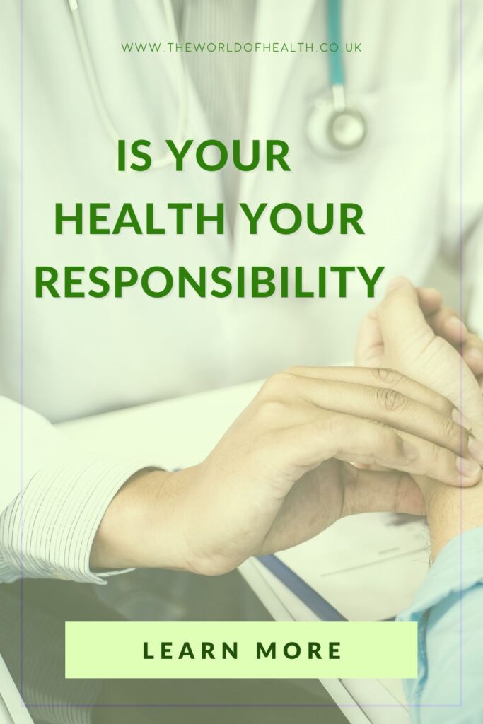 Is Your Health Your Responsibility or your Dr's responsibility